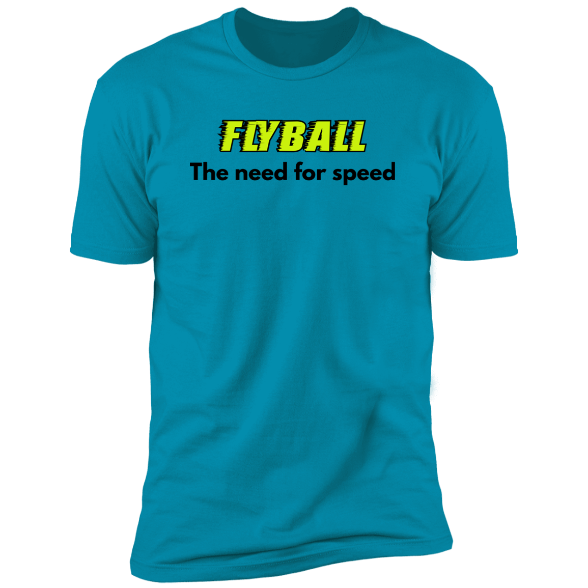Flyball The Need For Speed dog shirt, dog shirt for humans, sporting dog shirt, in turquoise 