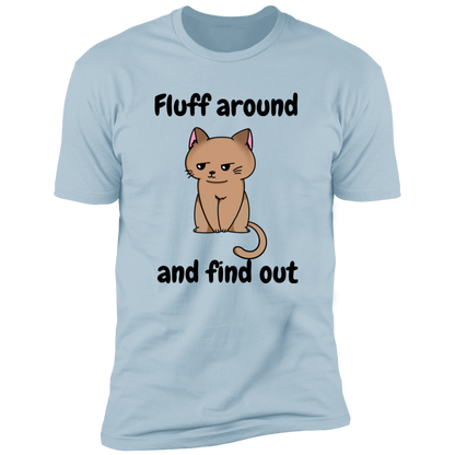 Fluff Around and Find Out Cat Shirt, funny cat shirt, funny cat shirt for humans, in light blue