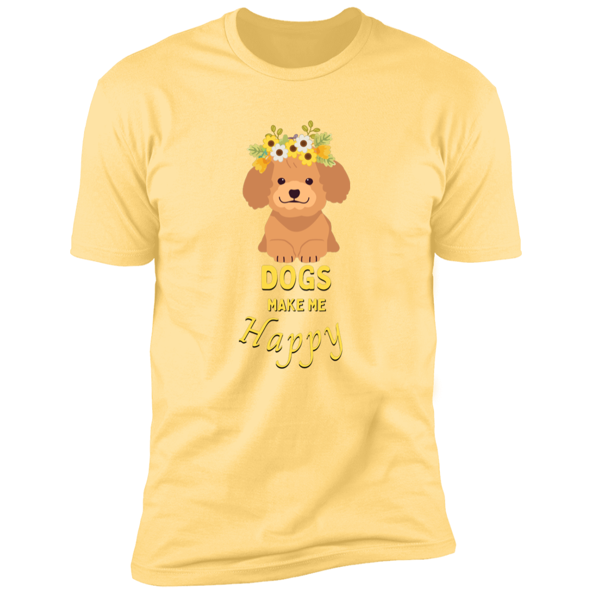 Dogs Make Me Happy t-shirt, funny dog shirt for humans, in banana cream
