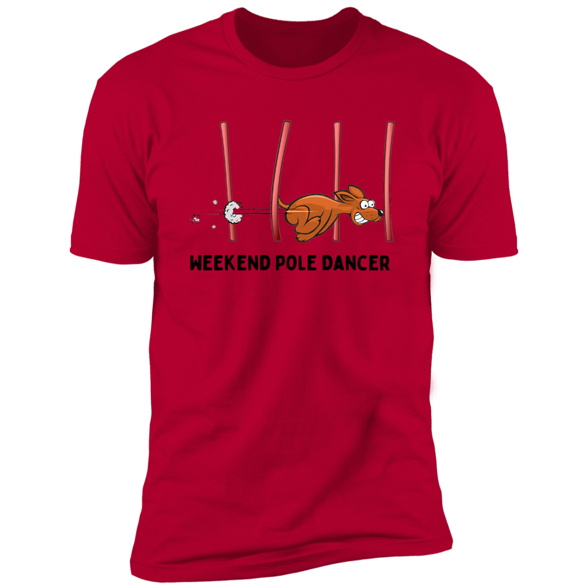 Weekend Pole Dancer Dog Agility T-Shirt, dog shirt for humans, sporting dog shirt, agility dog shirt, in red
