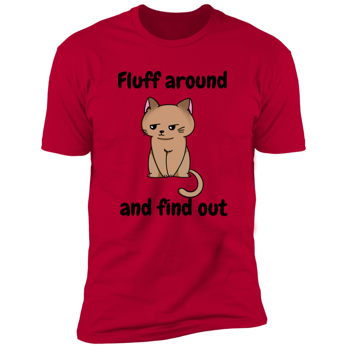 Fluff Around and Find Out Cat Shirt, funny cat shirt, funny cat shirt for humans, in red