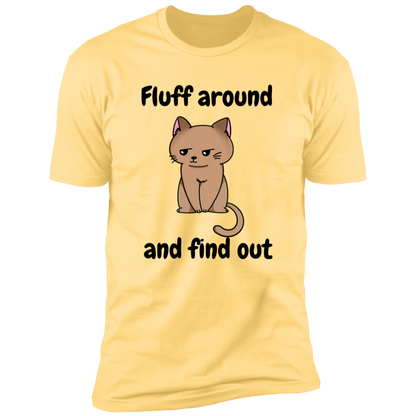 Fluff Around and Find Out Cat Shirt, funny cat shirt, funny cat shirt for humans, in banana cream