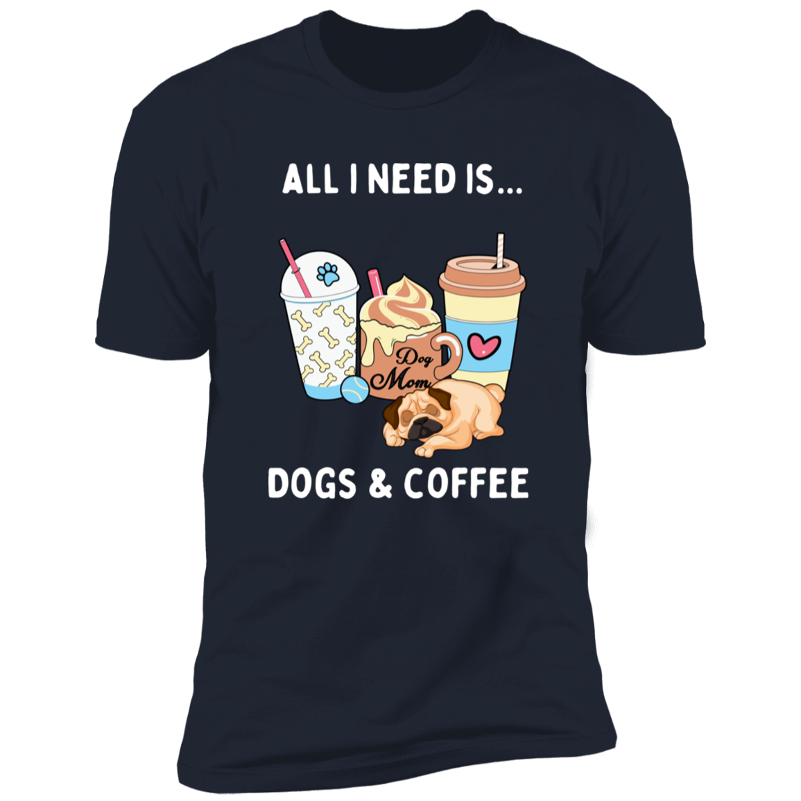 All I Need is Dogs and Coffee, Dog shirt for humas, in navy blue