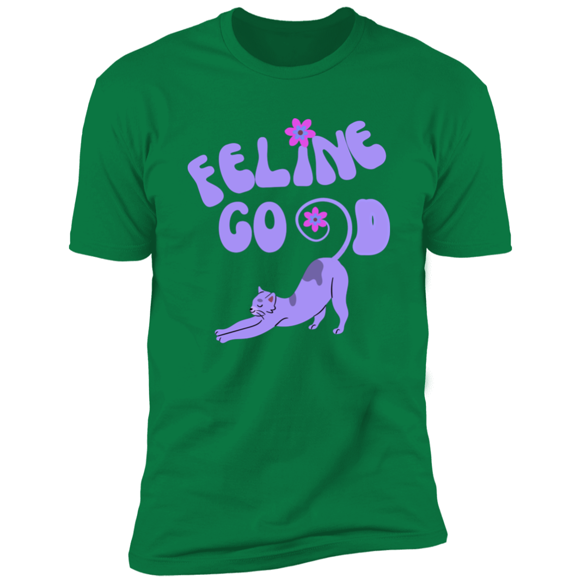 Feline Good Cat T-Shirt, Cat Shirt for humans, in kelly green