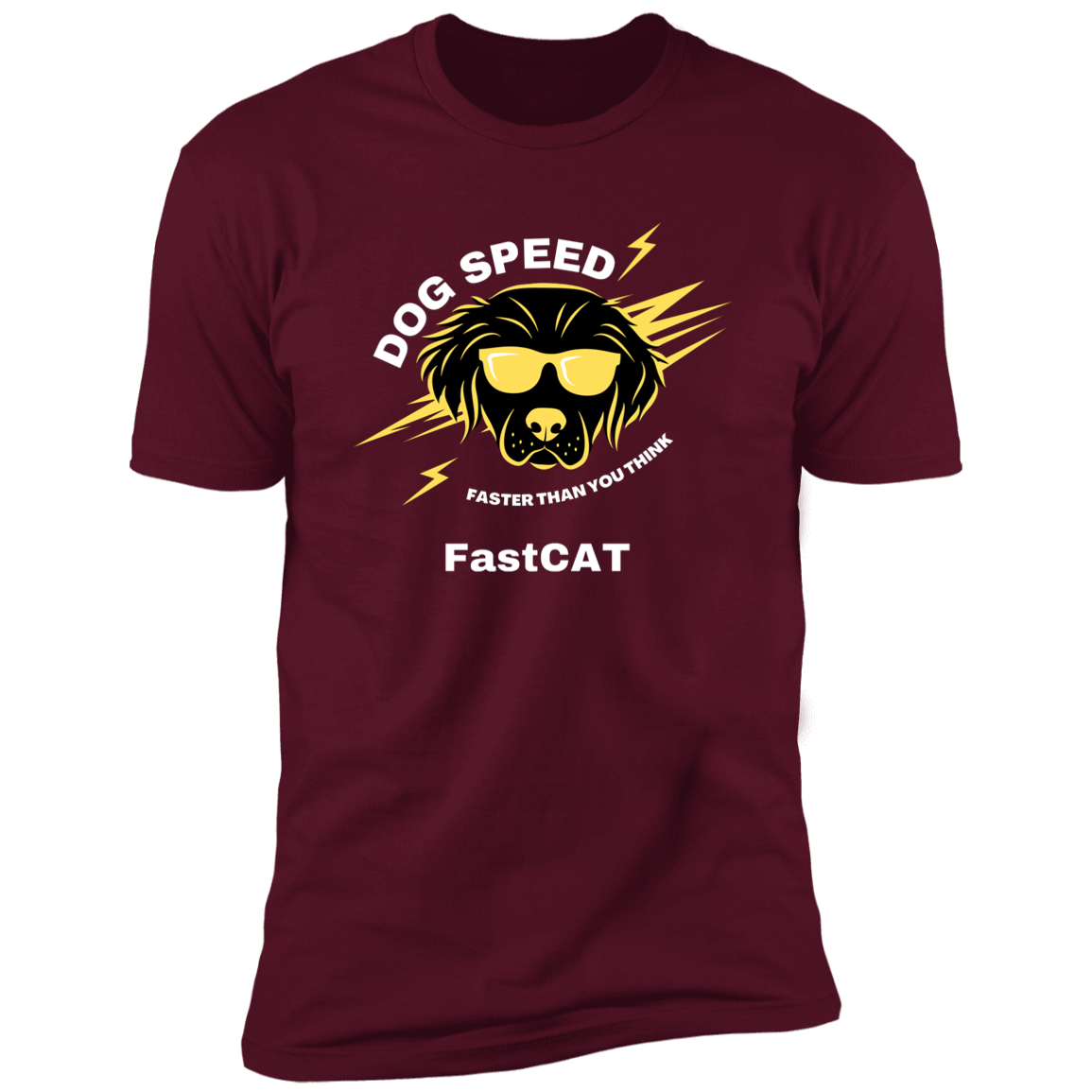 Dog Speed Faster Than You Think FastCAT T-shirt, FastCAT shirt dog shirt for humans, in maroon. 