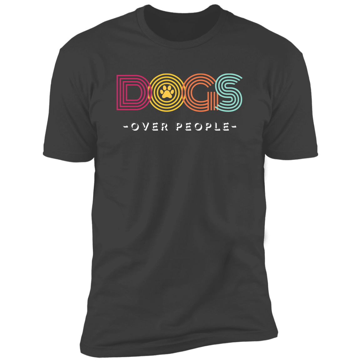 Dogs Over People t-shirt, funny dog shirt for humans, in heavy metal gray
