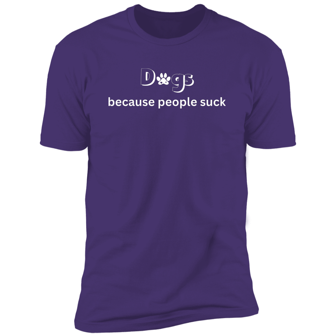 Dogs Because People Such t-shirt, funny dog shirt for humans, in purple rush