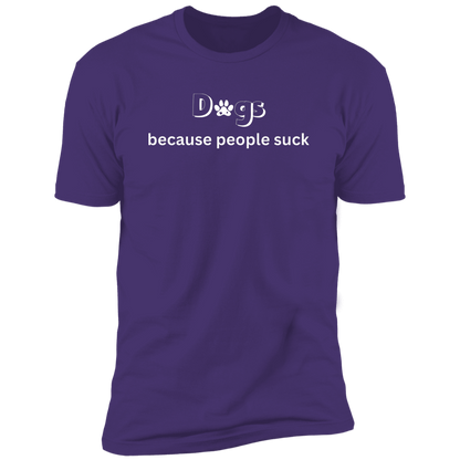 Dogs Because People Such t-shirt, funny dog shirt for humans, in purple rush