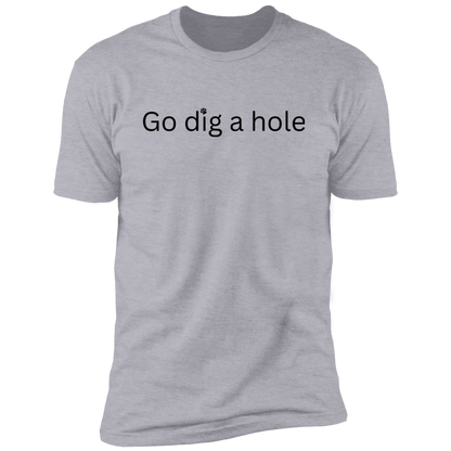 Go Dig a Hole Dog T-Shirt, Dog shirt for humans, funny dog shirt, funny t-shirt, in heather gray