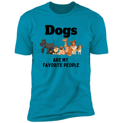 Dogs Are My Favorite People t-shirt, dog shirt for humans, in turquoise