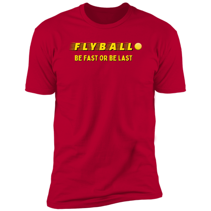 Flyball Be Fast or Be Last Dog Sport T-shirt, Flyball Shirt for humans, in red