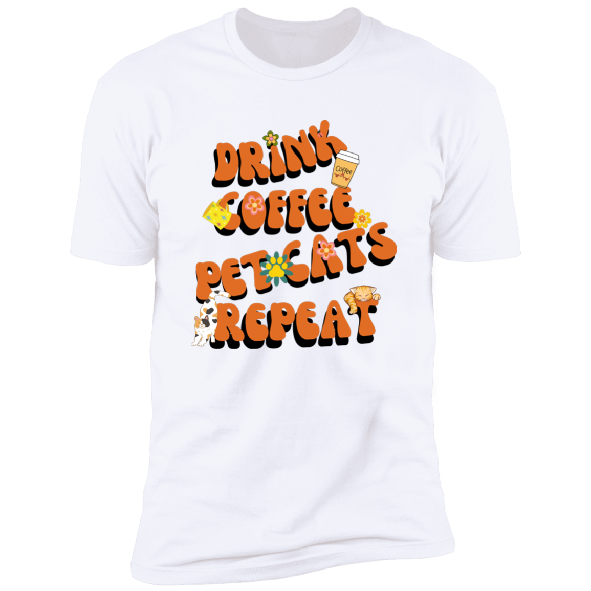 Drink Coffee Pet Cats Repeat T-shirt, Cat t-shirt for humans, in white