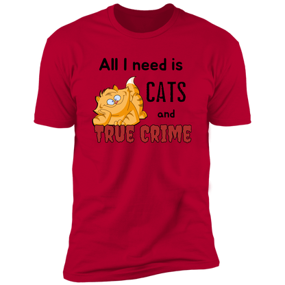 All I Need is Cats and True Crime, Cat shirt for humas, in red