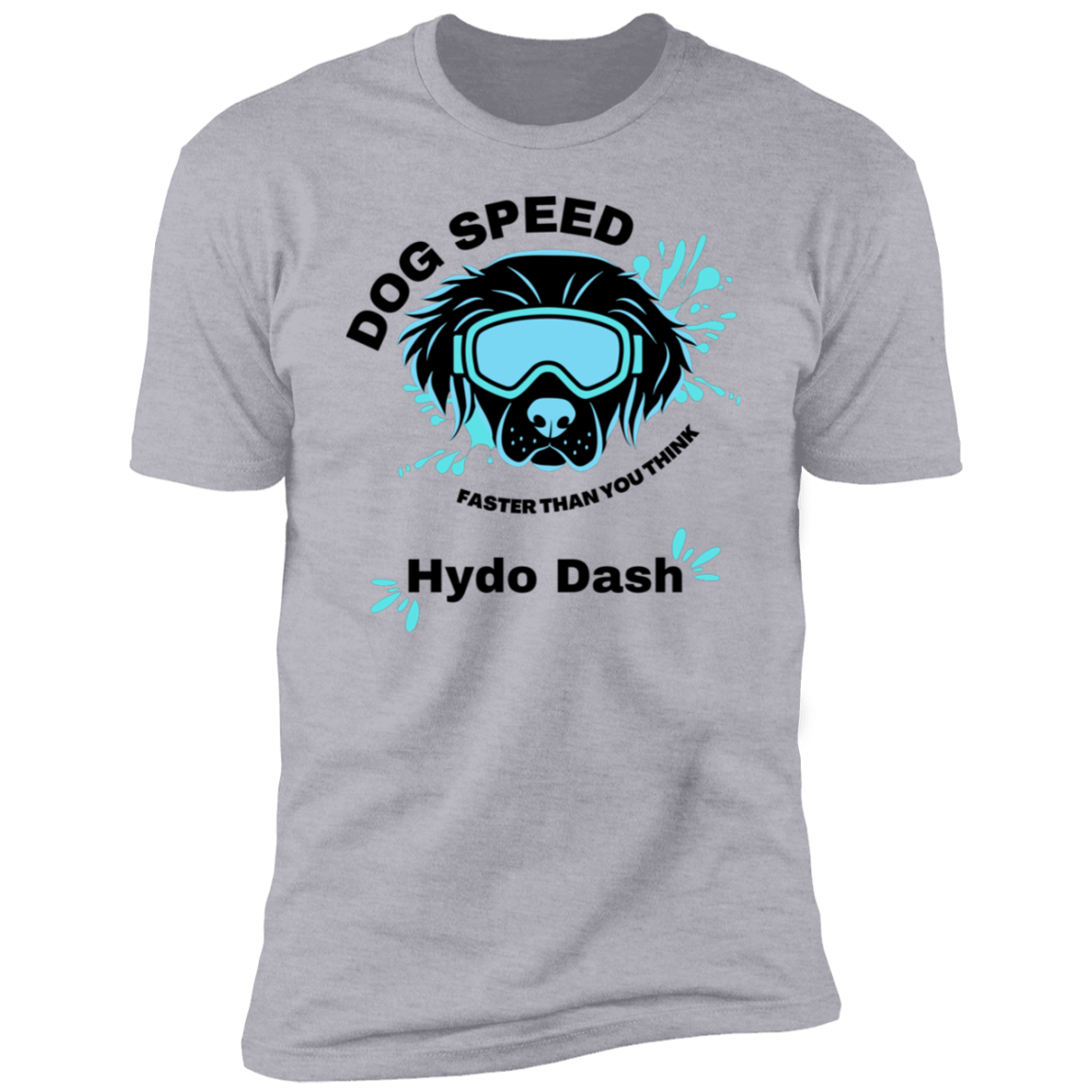 Dog Speed Faster Than You Think Hydro Dash T-shirt, Hydro Dash shirt dog shirt for humans, in light heather gray