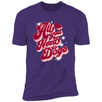 All I Need is Dogs T-shirt, Dog Shirt for humans, in purple rush