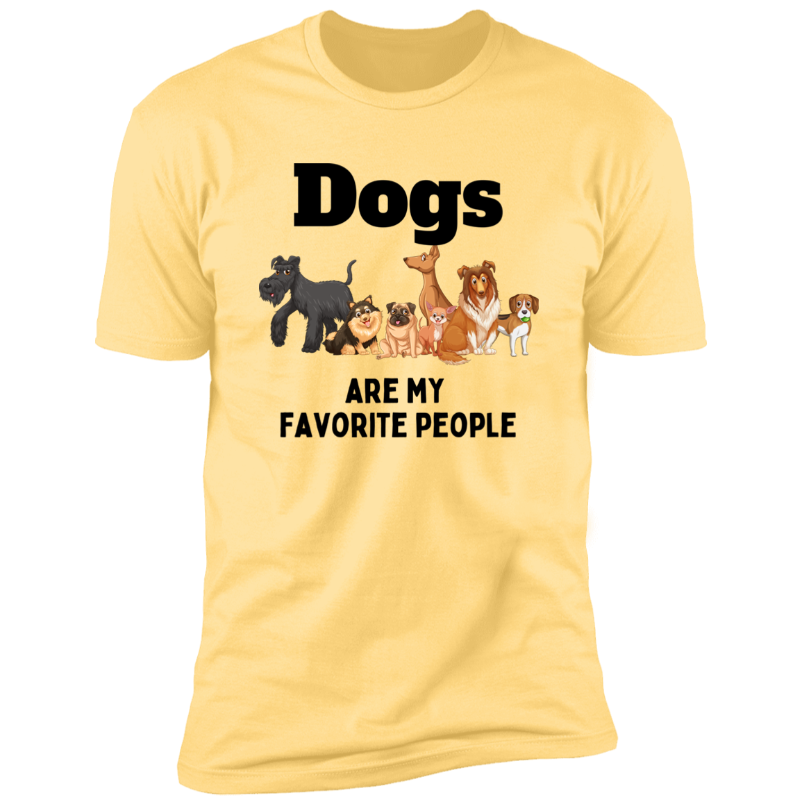 Dogs Are My Favorite People t-shirt, dog shirt for humans, in banana cream