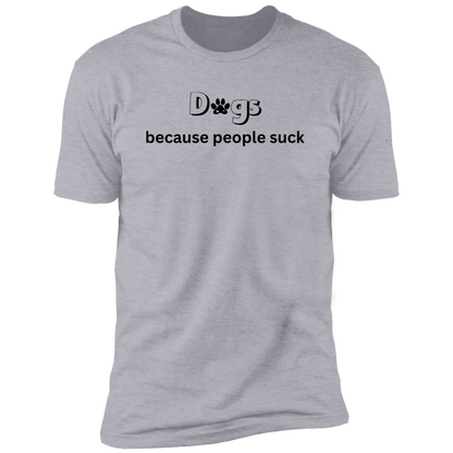 Dogs Because People Such t-shirt, funny dog shirt for humans, in light heather gray