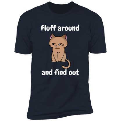 Fluff Around and Find Out Cat Shirt, funny cat shirt, funny cat shirt for humans, in navy blue