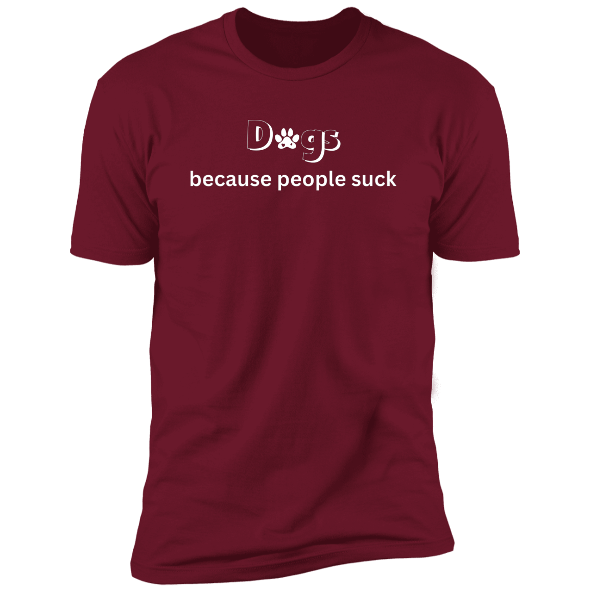 Dogs Because People Such t-shirt, funny dog shirt for humans, in cardinal red