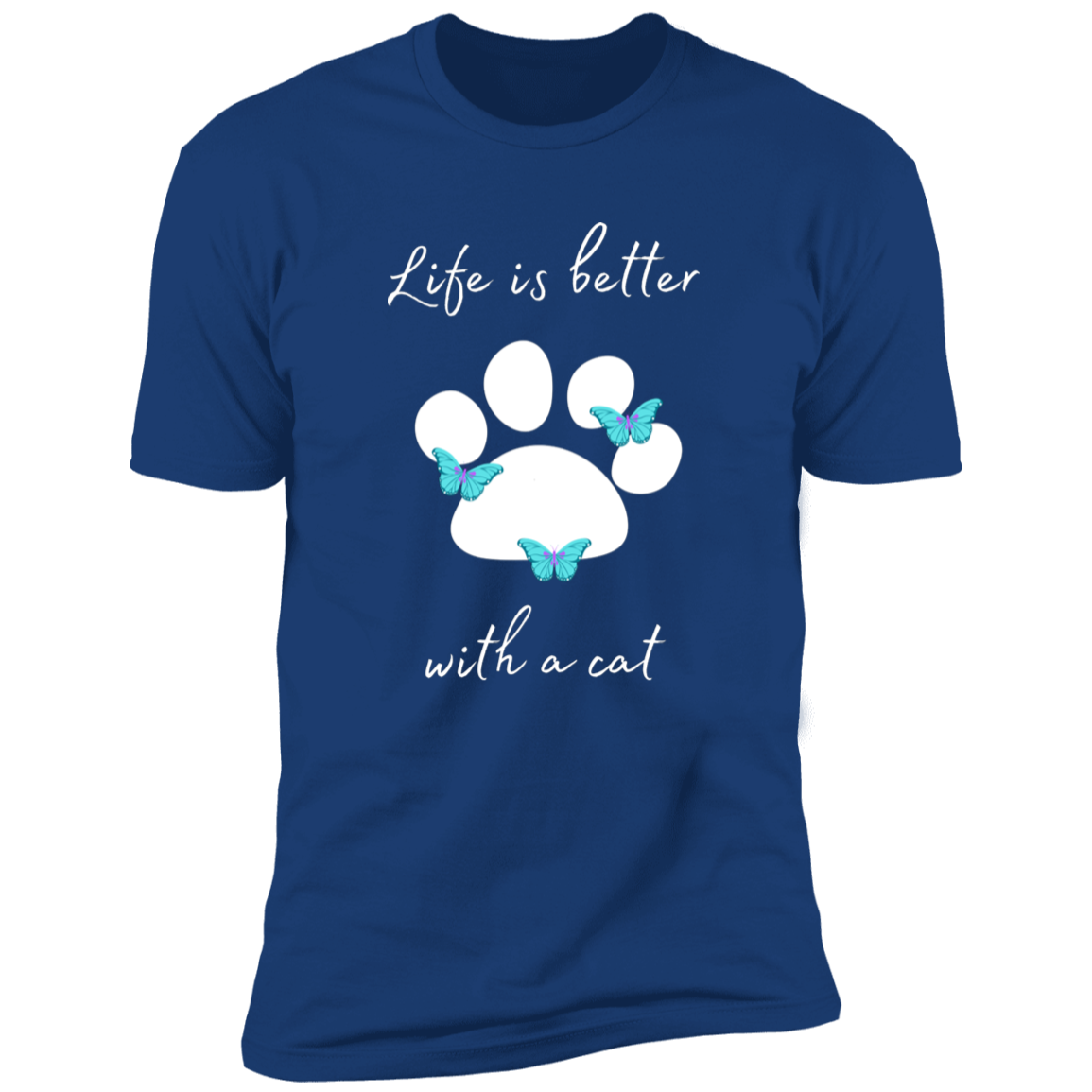 Life is Better with a Cat T-shirt, cat shirt for humans, Cat T-shirt in royal blue