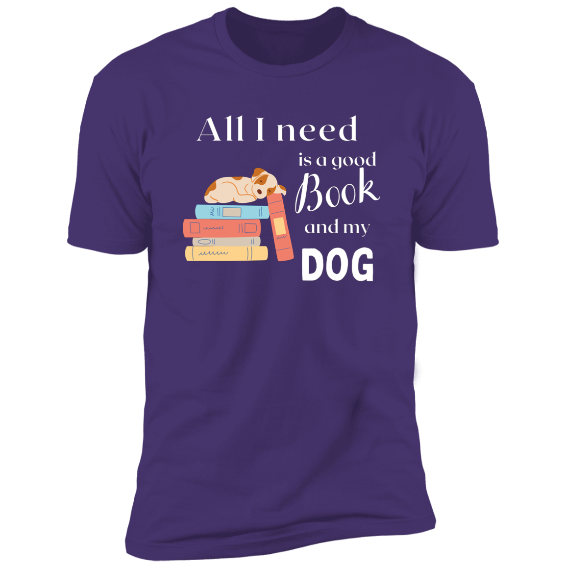 All I Need is a Good Book and My Dog, dog t-shirt for humans, in purple rush