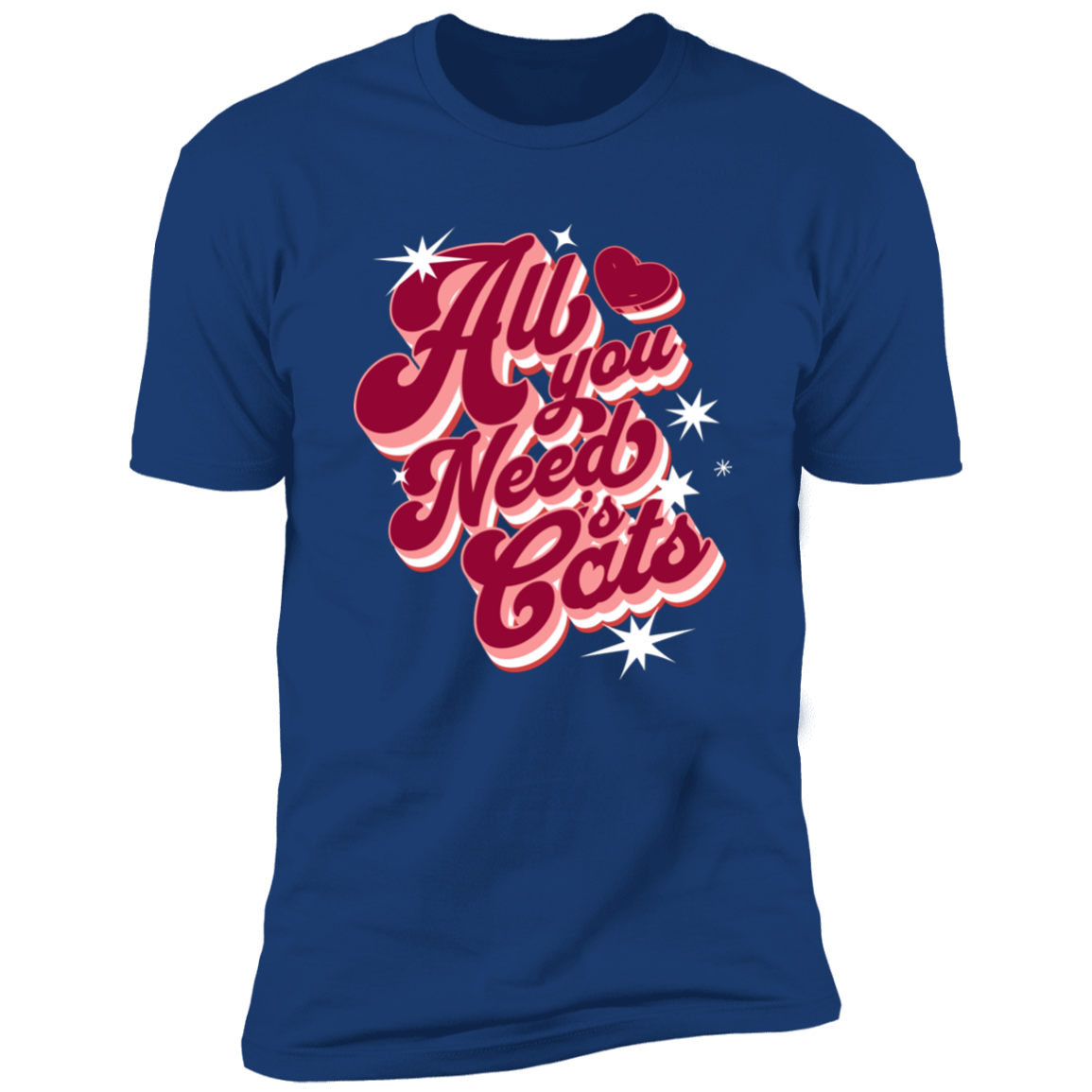 All I Need is Cats T-shirt, Cat Shirt for humans, in royal blue