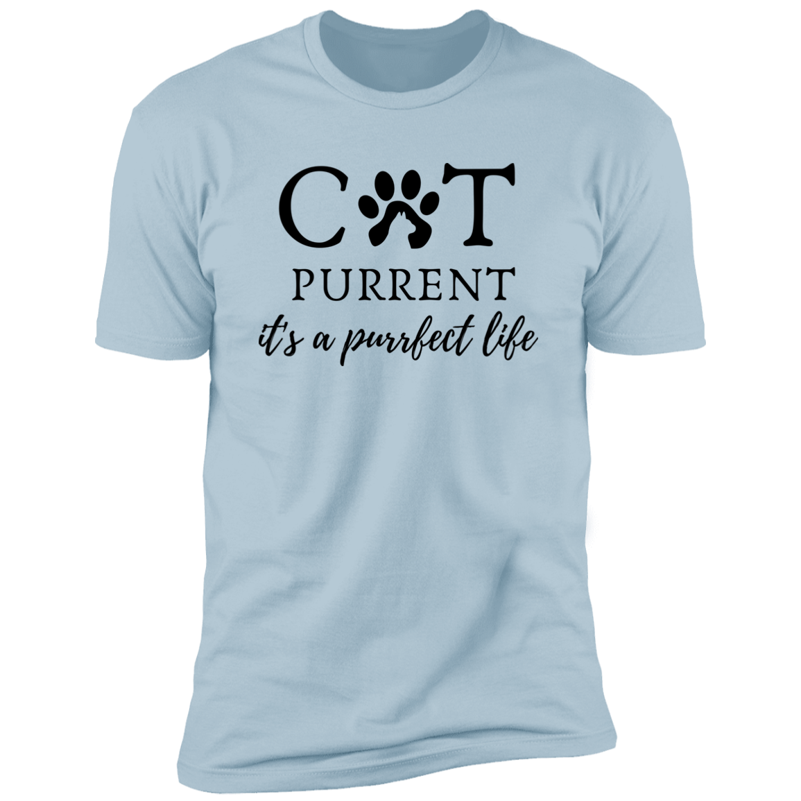Cat Purrent It's a Purrfect Life T-shirt, Cat Parent Shirt for humans, in light blue
