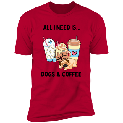 All I Need is Dogs and Coffee, Dog shirt for humas, in red