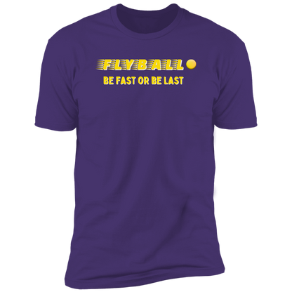 Flyball Be Fast or Be Last Dog Sport T-shirt, Flyball Shirt for humans, in purple rush