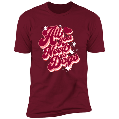 All I Need is Dogs T-shirt, Dog Shirt for humans, in Cardinal red