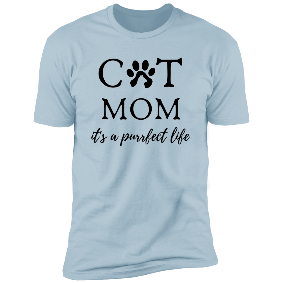 Cat Mom It's a Purrfect Life T-shirt, Cat Mom Shirt for humans, in light blue