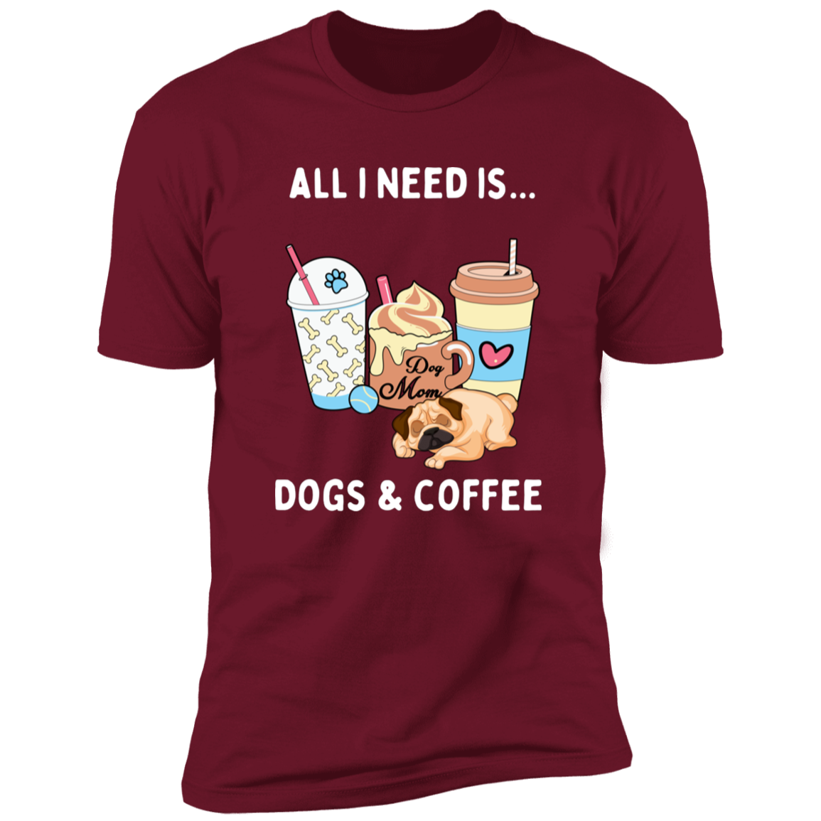 All I Need is Dogs and Coffee, Dog shirt for humas, in cardinal red
