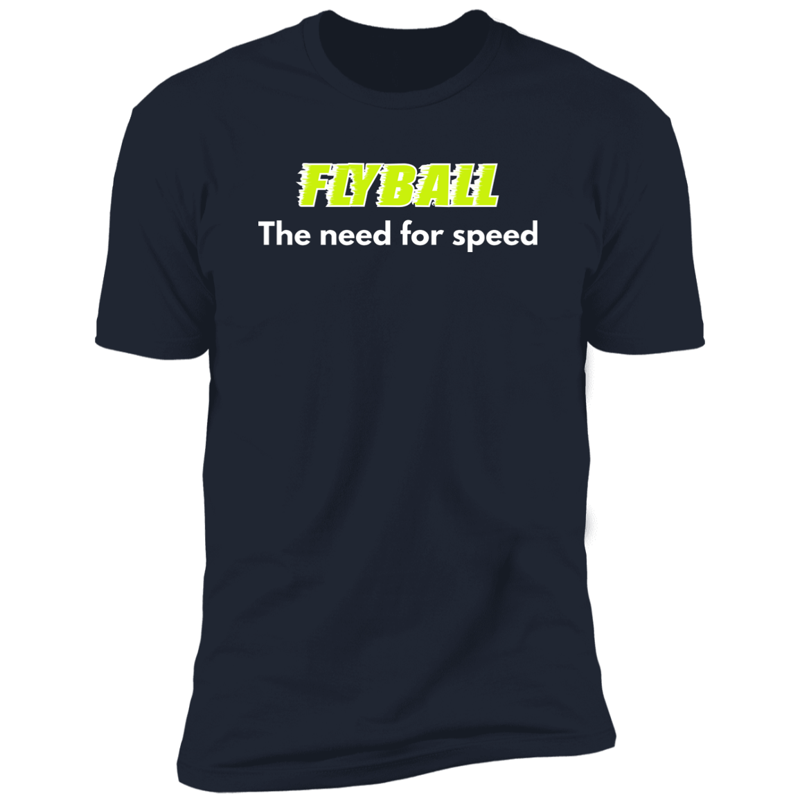Flyball The Need For Speed dog shirt, dog shirt for humans, sporting dog shirt, in navy blue
