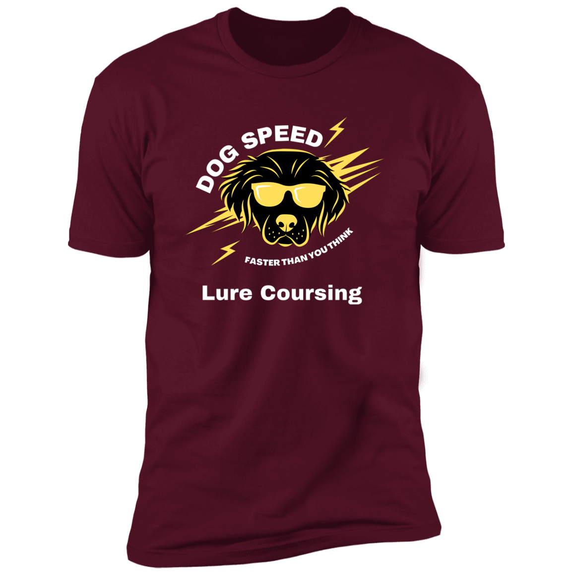 Dog Speed Faster Than You Think Lure Coursing T-shirt, Lure Coursing shirt dog shirt for humans, in maroon