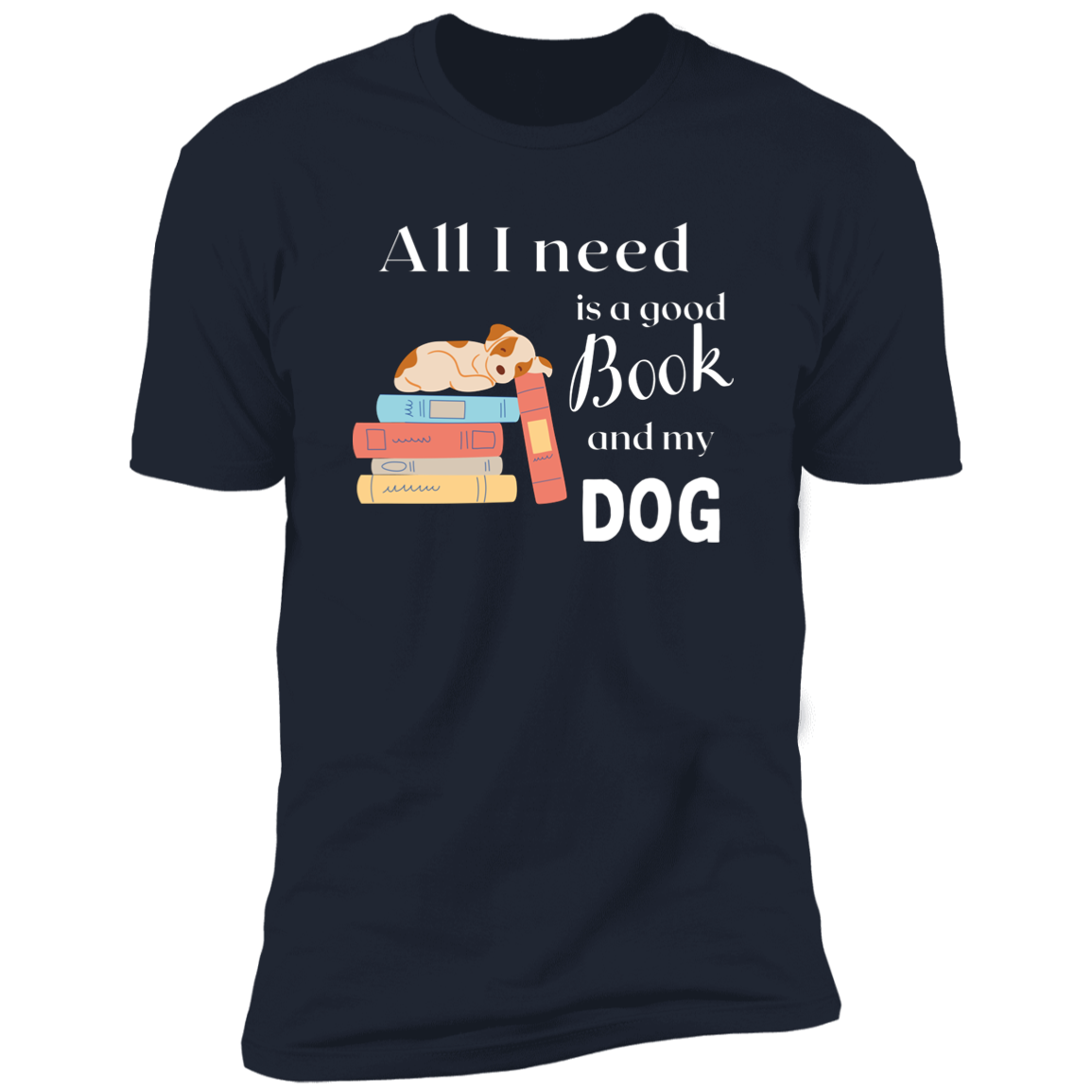 All I Need is a Good Book and My Dog, dog t-shirt for humans, in navy blue