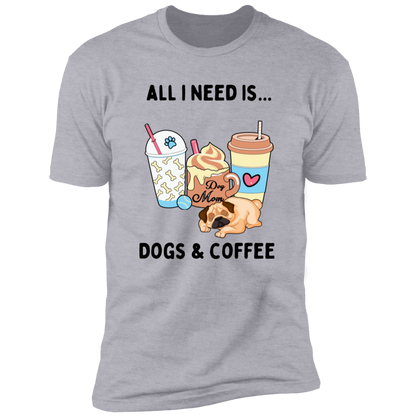 All I Need is Dogs and Coffee, Dog shirt for humas, in light heather gray
