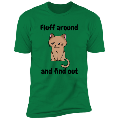 Fluff Around and Find Out Cat Shirt, funny cat shirt, funny cat shirt for humans, in kelly green
