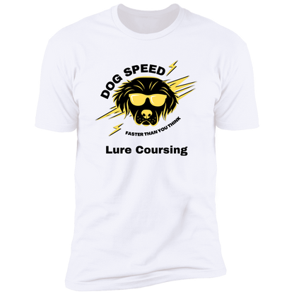 Dog Speed Faster Than You Think Lure Coursing T-shirt, Lure Coursing shirt dog shirt for humans, in white