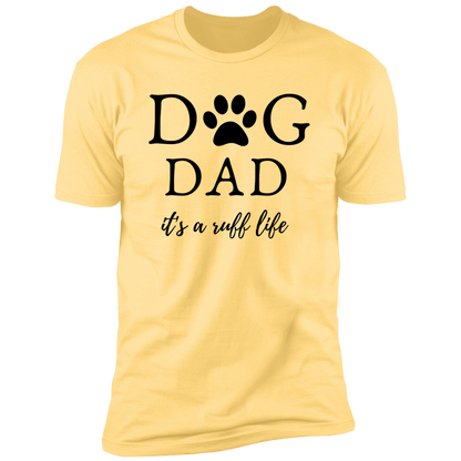Dog Dad it's a Ruff Life t-shirt, Dog dad shirt, in Banana cream