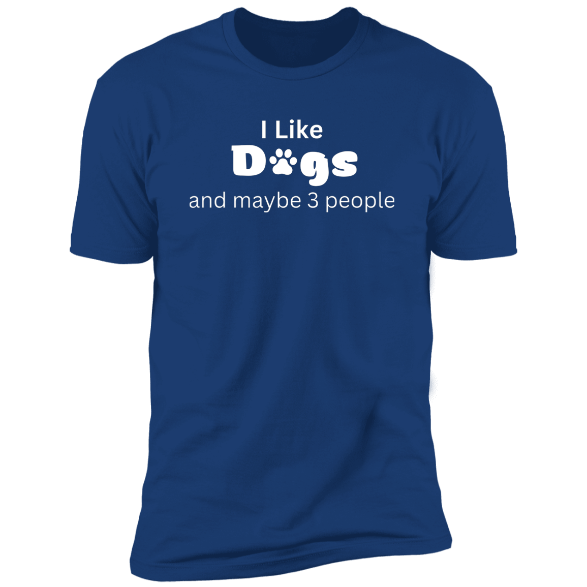 I Like Dogs & Maybe 3 People