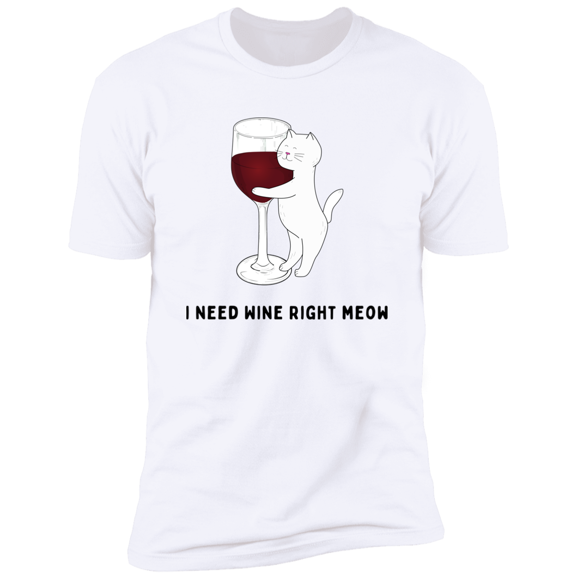 I Need Wine Right Meow